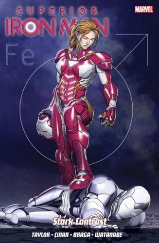 Superior Iron Man. Stark Contrast