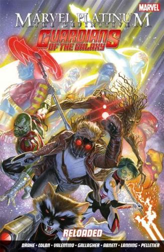 The Definitive Guardians of the Galaxy. Reloaded