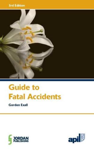 Guide to Fatal Accidents