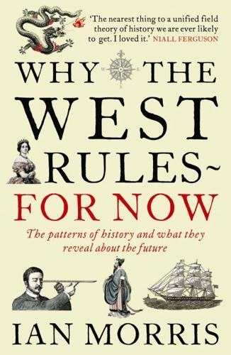 Why the West Rules - For Now