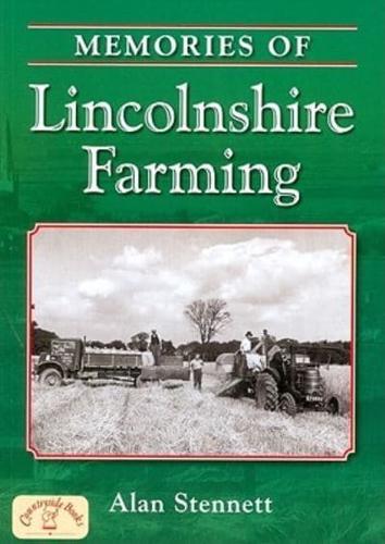 Memories of Lincolnshire Farming