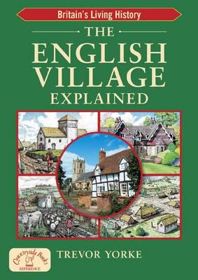 The English Village Explained