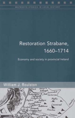 Restoration Strabane, 1660-1714