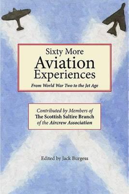 60 More Aviation Experiences