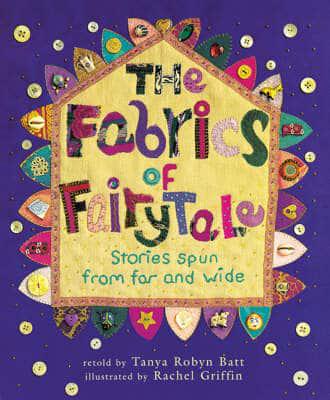 The Fabrics of Fairy Tale