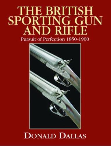 The British Sporting Gun and Rifle