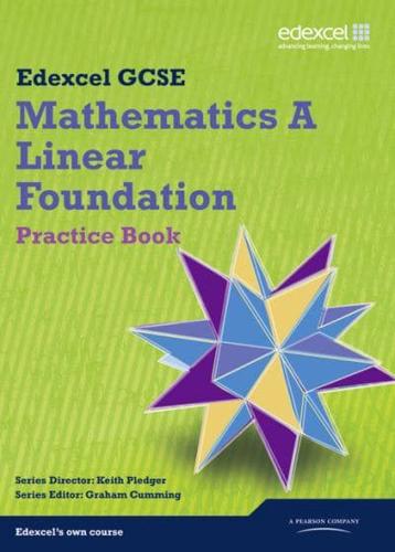 Edexcel GCSE Mathematics. A Linear Foundation