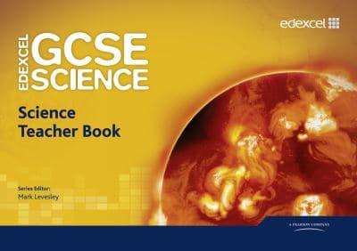 Edexcel GCSE Science. Science Teacher Book