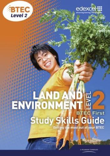 BTEC Level 2 First Study Skills Guide in Land and Environment