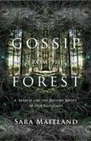 Gossip from the forest