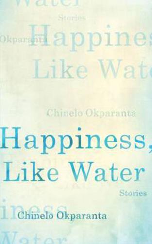 Happiness, like water