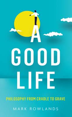 A Good Life