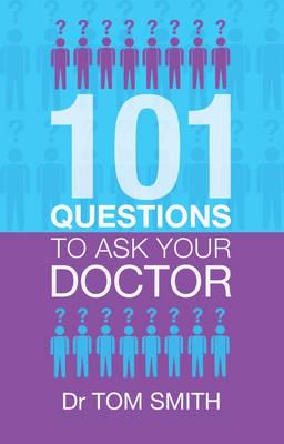 101 Questions to Ask Your Doctor