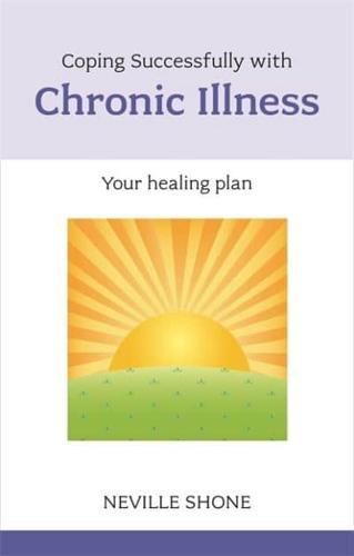 Coping Successfully With Chronic Illness