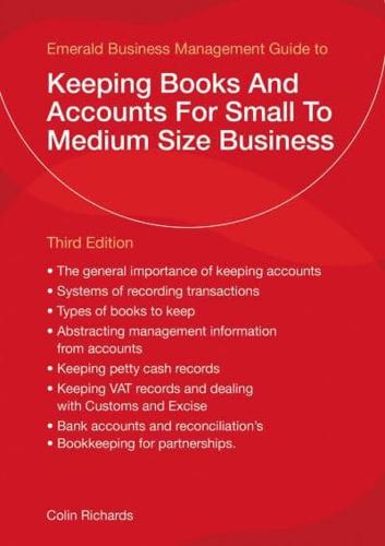 Keeping Books and Accounts for Small to Medium Size Business