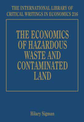 The Economics of Hazardous Waste and Contaminated Land