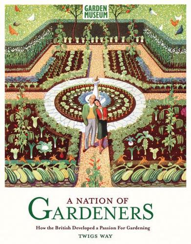 A Nation of Gardeners