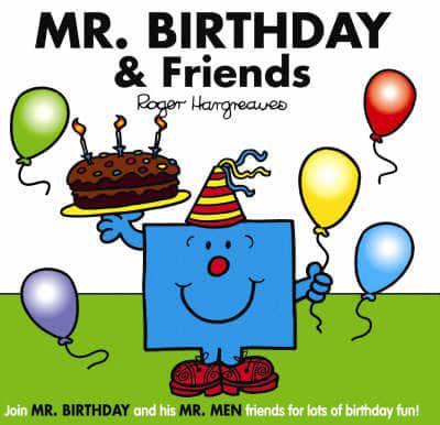 Mr. Birthday and Friends