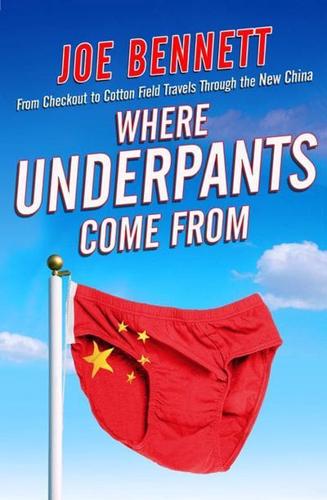 Where Underpants Come From