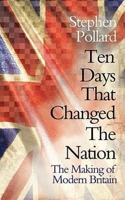 Ten Days That Changed the Nation