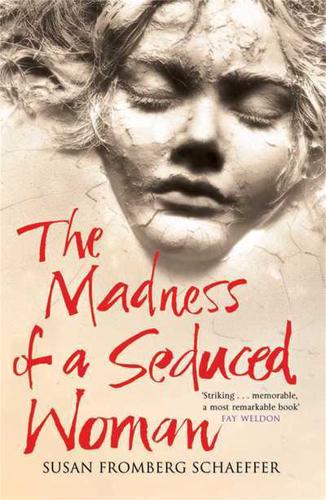 The Madness of a Seduced Woman