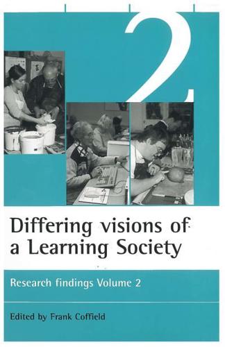 Differing Visions of a Learning Society Vol. 2
