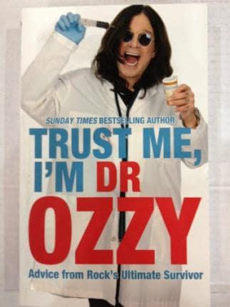 Trust Me, I'm Dr Ozzy