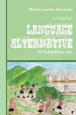 Language Alternative: For Teaching Writing Skills