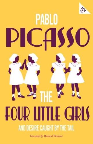 The Four Little Girls, and, Desire Caught by the Tail