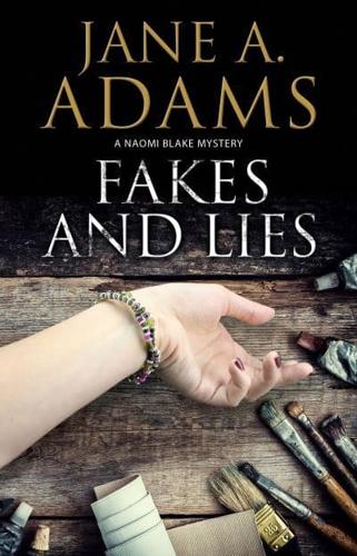 Fakes and Lies