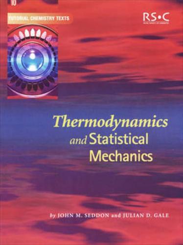 Thermodynamics and Statistical Mechanics. Volume 10