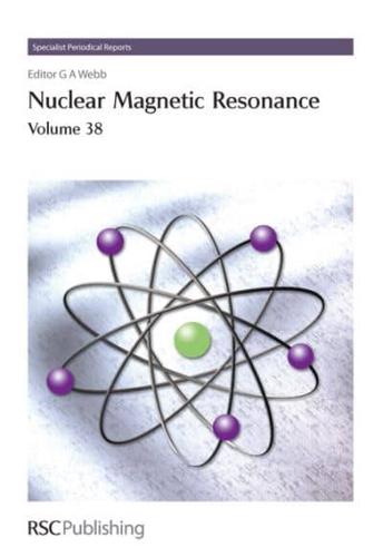 Nuclear Magnetic Resonance. Volume 38