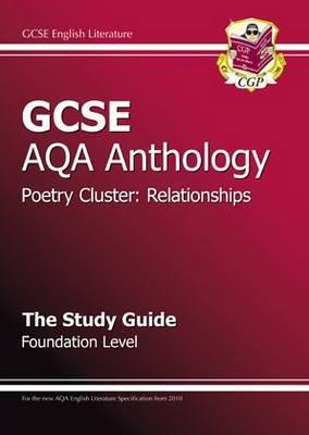 GCSE English Literature AQA Anthology. Foundation Level Relationships
