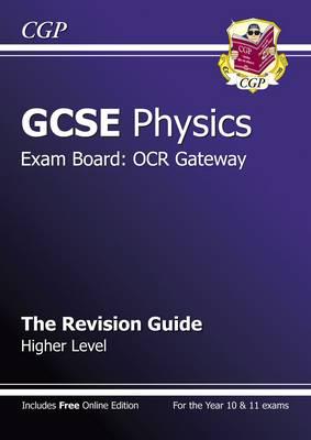 GCSE OCR Gateway Physics. Higher Revision Guide