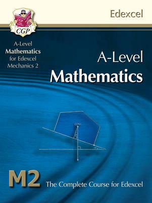 A-Level Mathematics for Edexcel Mechanics 2