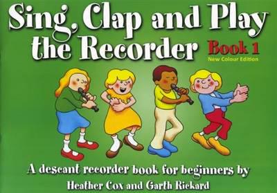 Sing, Clap and Play the Recorder