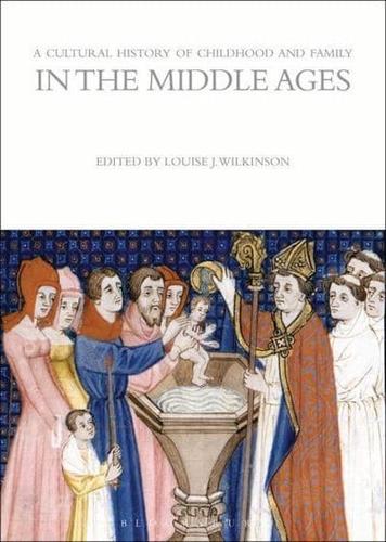 A Cultural History of Childhood and Family in the Middle Ages