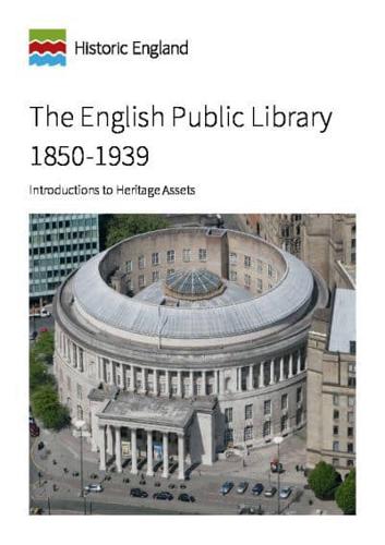 The English Public Library 1850-1939