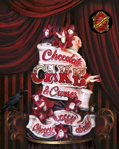 Chocolate, Cake and Curses