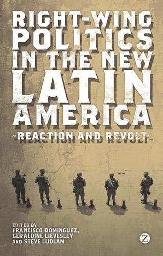 Right-Wing Politics in the New Latin America