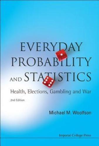 Everyday Probability and Statistics