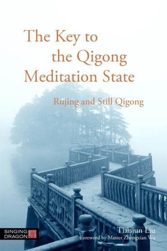 The Gateway to Qigong Meditation