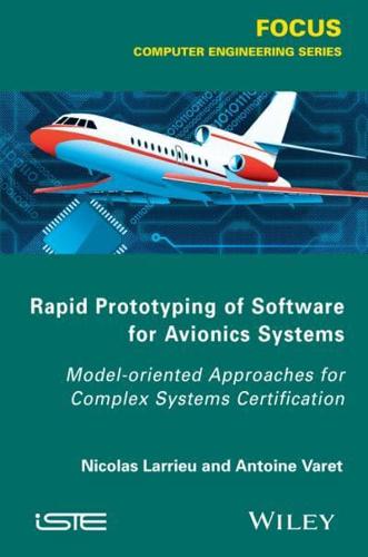 Rapid Prototyping of Software for Avionics Systems