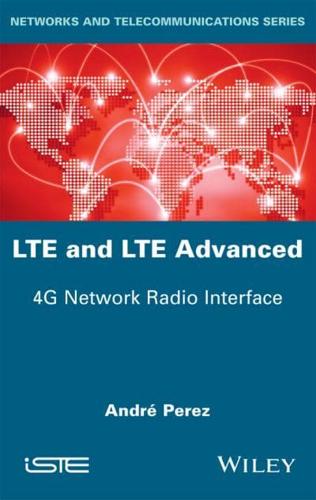 LTE and LTE Advanced