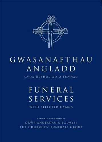 Gwasanaethau Angladd Eglwysi Cristnogol Cymru