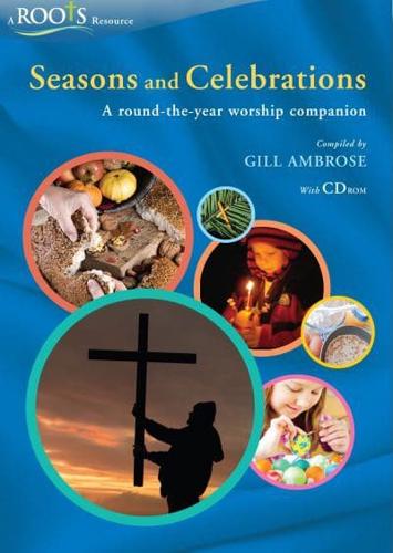 Seasons and Celebrations