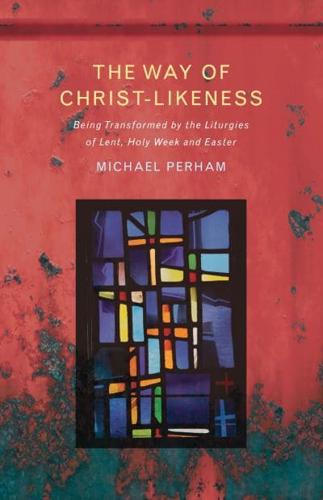 The Way of Christ-Likeness