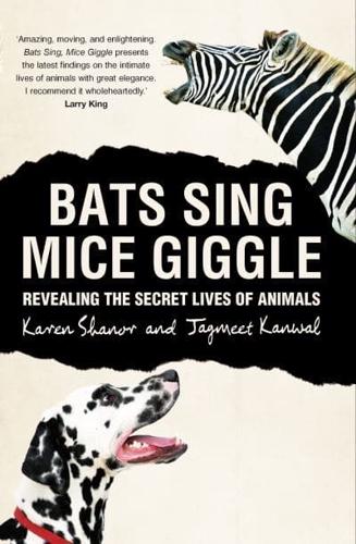 Bats Sing Mice Giggle