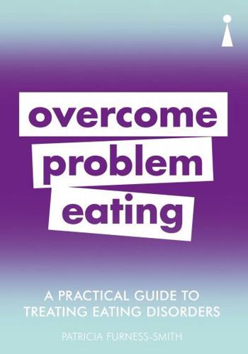 Overcoming Problem Eating