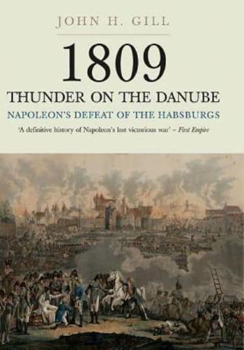 1809, Thunder on the Danube. Volume I